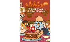 Os Bolechas. A Real Filharmonía de Galicia fai 30 anos!